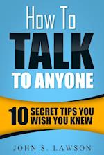 How To Talk To Anyone - Communication Skills Training