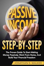 How To Earn Passive Income - Step By Step