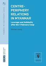 Centre-Periphery Relations in Myanmar