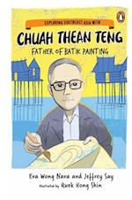 Exploring Southeast Asia with Chuah Thean Teng