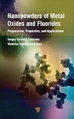 Nanopowders of Metal Oxides and Fluorides