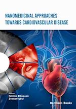 Nanomedicinal Approaches Towards Cardiovascular Disease 