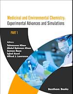 Medicinal and Environmental Chemistry: Experimental Advances and Simulations (Part I)