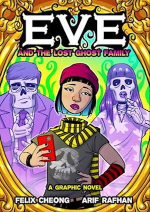 Eve and the Lost Ghost Family