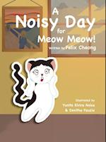 Noisy Day for Meow Meow