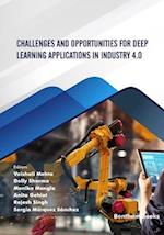 Challenges and Opportunities for Deep Learning Applications in Industry 4.0 