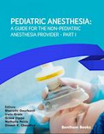 Pediatric Anesthesia: A Guide for the Non-Pediatric Anesthesia Provider