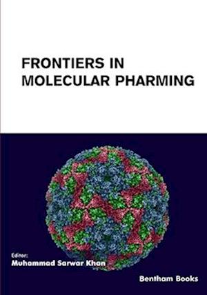 Frontiers in Molecular Pharming