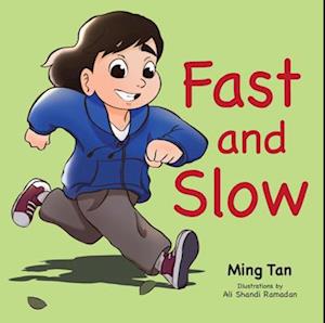 Fast and Slow