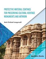 Protective Material Coatings for Preserving Cultural Heritage Monuments and Artwork