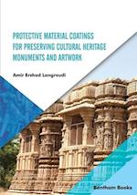 Protective Material Coatings For Preserving Cultural Heritage Monuments and Artwork 