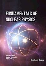 Fundamentals of Nuclear Physics 