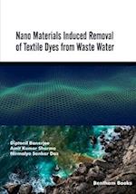 Nano Materials Induced Removal of Textile Dyes from Waste Water 