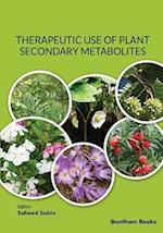 Therapeutic Use of Plant Secondary Metabolites 