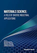 Materials Science: A Field of Diverse Industrial Applications 