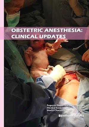 Obstetric Anesthesia: Clinical Updates