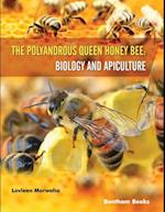 Polyandrous Queen Honey Bee: Biology and Apiculture