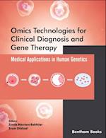 Omics Technologies for Clinical Diagnosis and Gene Therapy: Medical Applications in Human Genetics