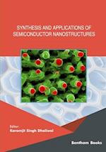 Synthesis and Applications of Semiconductor Nanostructures 