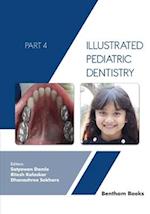 Illustrated Pediatric Dentistry - Part 4 