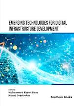 Emerging Technologies for Digital Infrastructure Development 