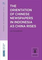 Orientation of Chinese Newspapers in Indonesia as China Rises