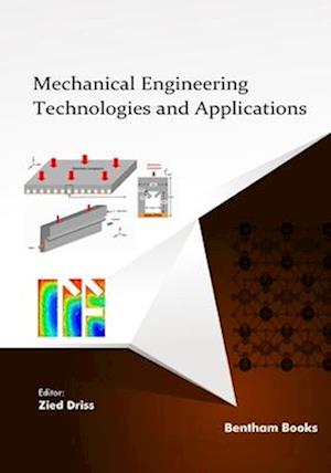 Mechanical Engineering Technologies and Applications