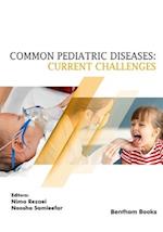 Common Pediatric Diseases: Current Challenges 
