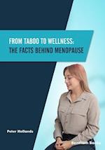 From Taboo to Wellness: The Facts behind Menopause 
