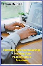 Pursuing Entrepreneurship