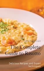 The Complete Guide to Risotto