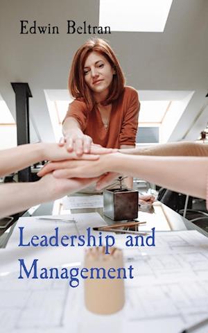 Leadership and Management