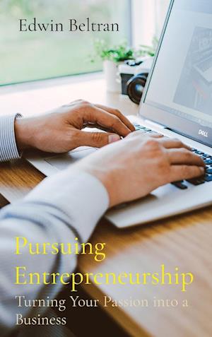 Pursuing Entrepreneurship