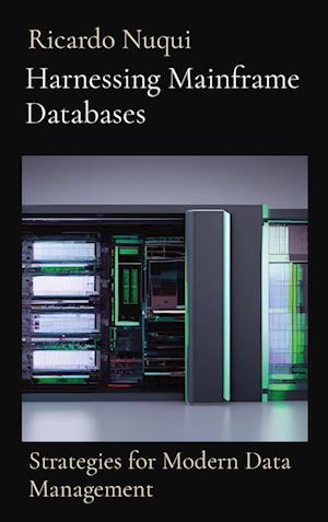 Harnessing Mainframe Databases