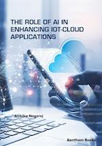 The Role of AI in Enhancing IoT-Cloud Applications 