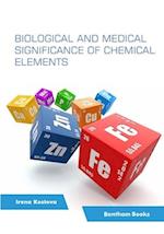 Biological and Medical Significance of Chemical Elements 