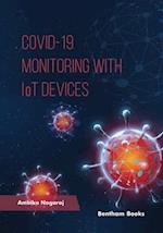 COVID 19 - Monitoring with IoT Devices 