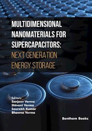 Multidimensional Nanomaterials for Supercapacitors