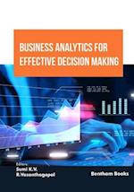 Business Analytics for Effective Decision Making