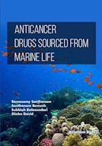 Anticancer Drugs Sourced from Marine Life