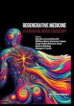 Regenerative Medicine & Peripheral Nerve Endoscopy