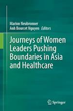 Journeys of Women Leaders Pushing Boundaries in Asia and Healthcare