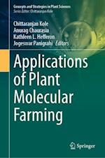 Applications of Plant Molecular Farming