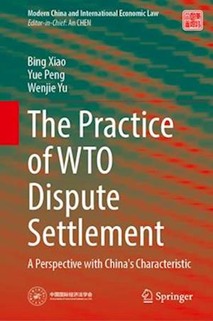 The Practice of WTO Dispute Settlement