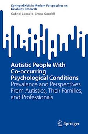 Autistic People with Co-Occurring Psychological Conditions