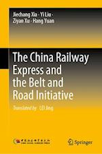 The China Railway Express and the Belt and Road Initiative