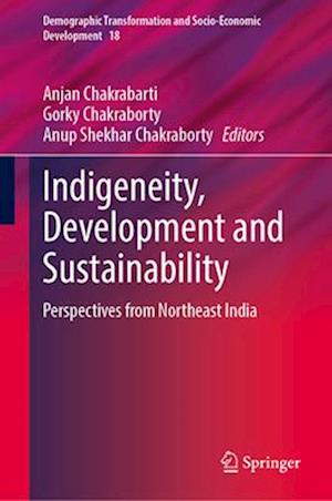 Indigeneity, Development and Sustainability