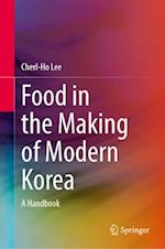 Food in the Making of Modern Korea