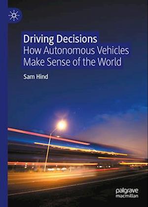 Driving Decisions