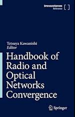 Handbook of Radio and Optical Networks Convergence